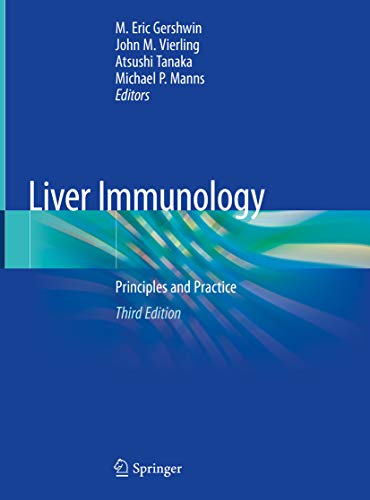Liver Immunology: Principles and Practice 3rd Edition