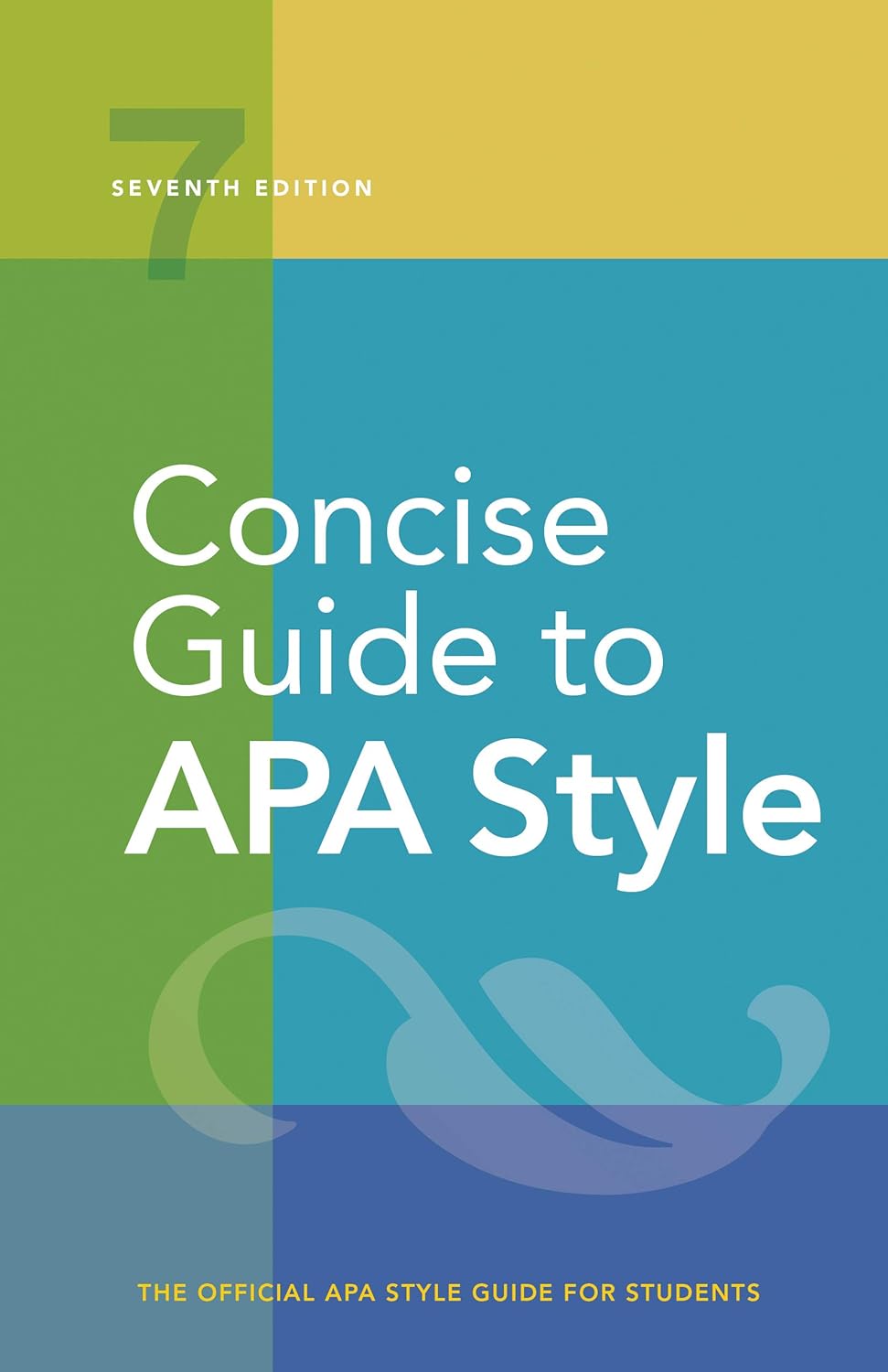 Concise Guide to APA Style: 7th Edition